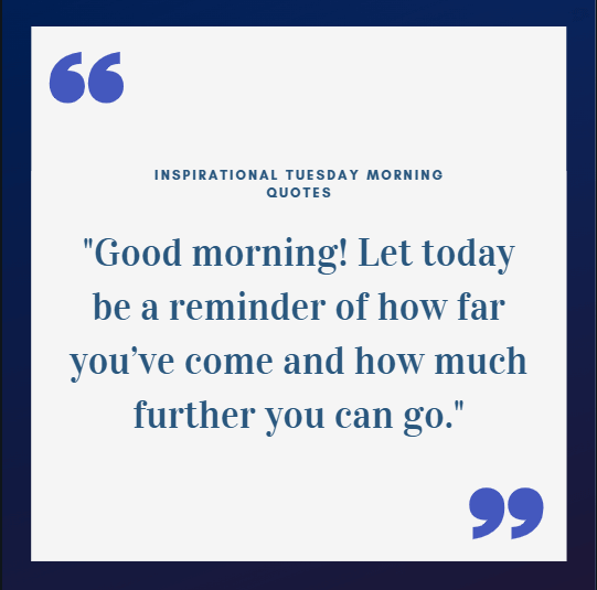 Inspirational Tuesday Morning Quotes