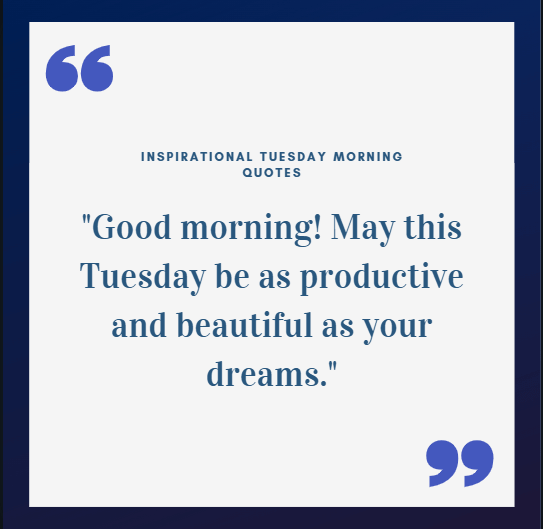 Inspirational Tuesday Morning Quotes