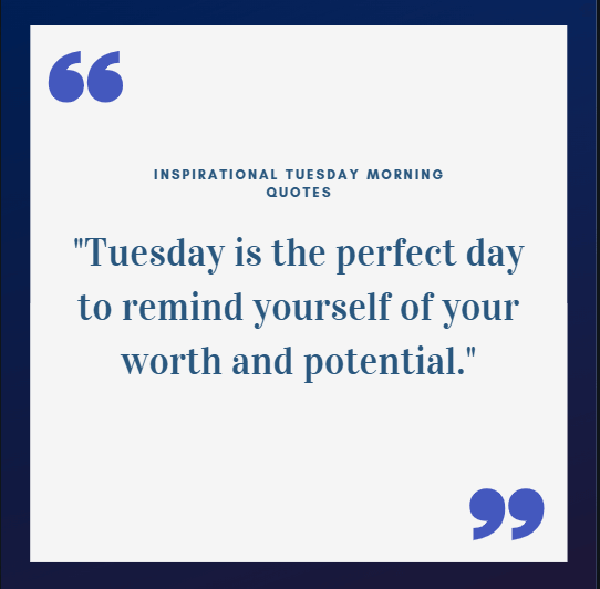 Inspirational Tuesday Morning Quotes