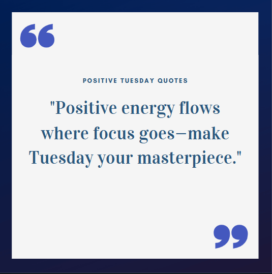 Positive Tuesday Quotes