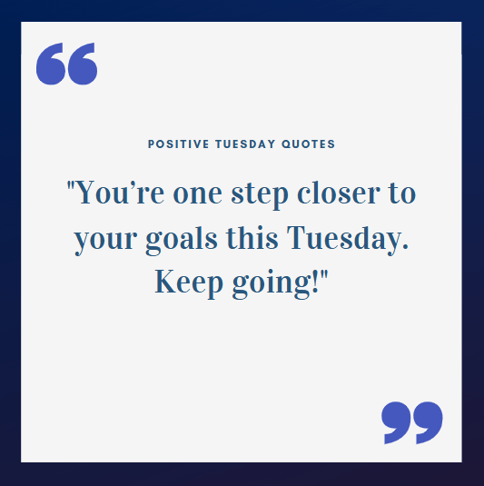 Positive Tuesday Quotes