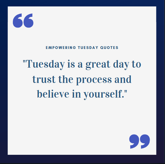 Empowering Tuesday Quotes