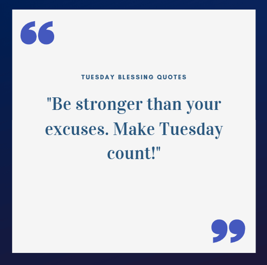 Motivational Tuesday Blessings