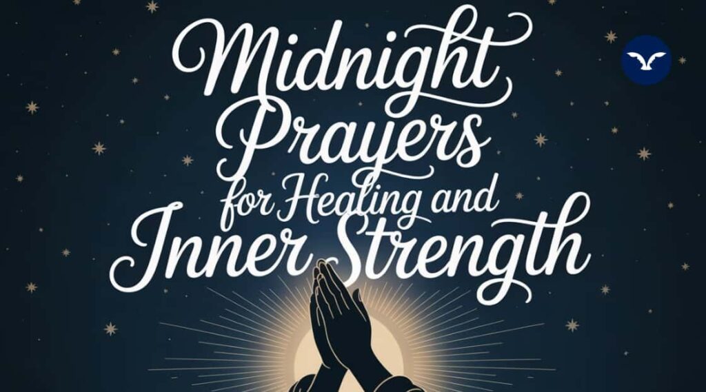 Midnight Prayers for Healing and Inner Strength