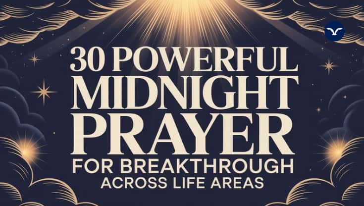 30 Powerful Midnight Prayers for Breakthrough With Scriptures