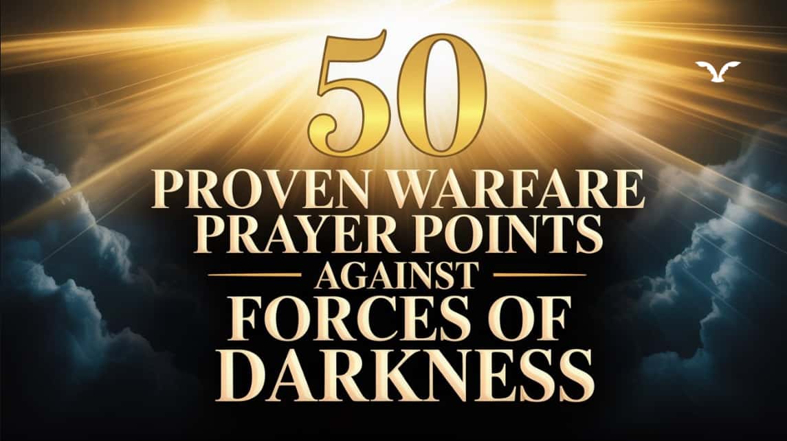 Read more about the article 50 Warfare Prayer Points Against Forces of Darkness