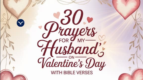 Prayer for My Husband on Valentine’s Day Bible