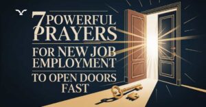 Read more about the article 10 Powerful Prayers for New Job Employment to Open Doors Fast
